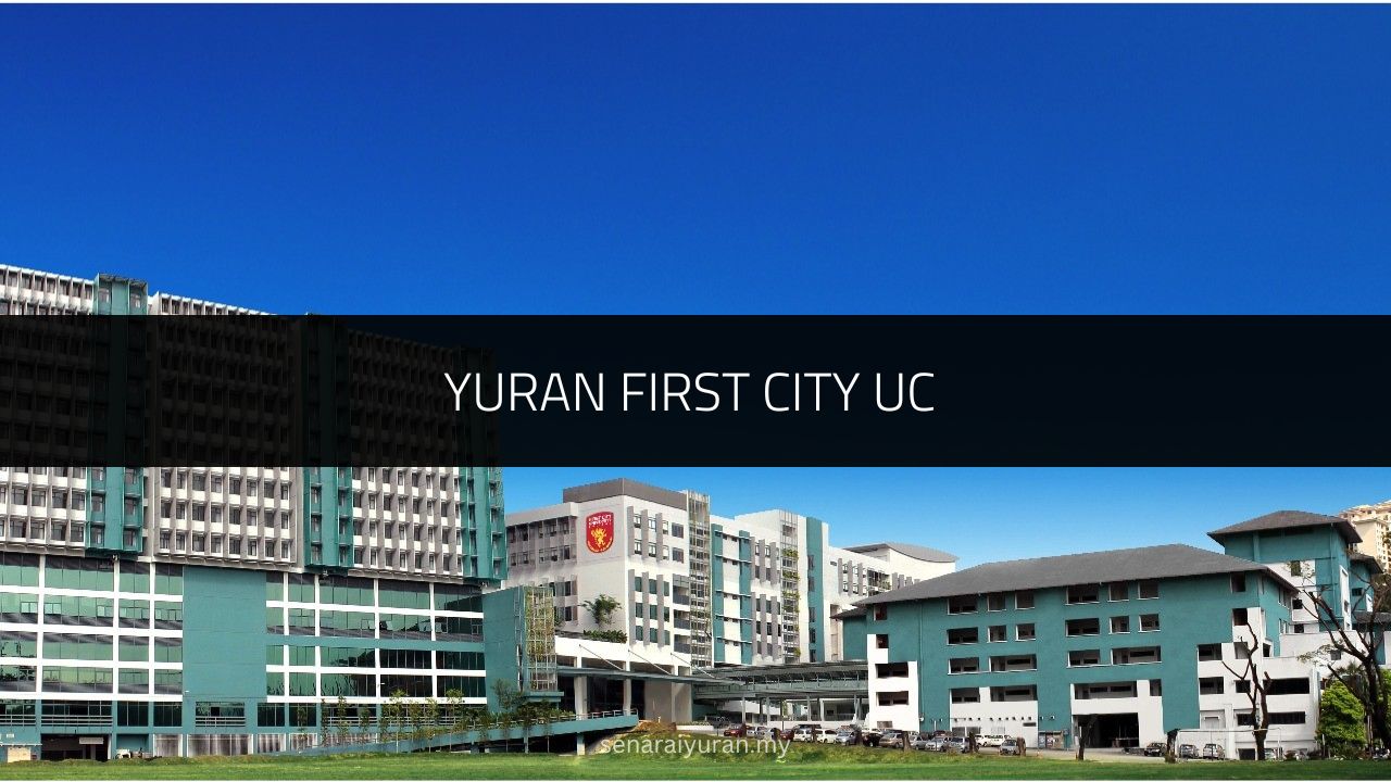 Yuran First City UC